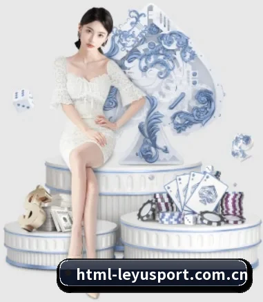 乐鱼体育网页版 APP